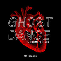 Ghost Dance - My Rivals