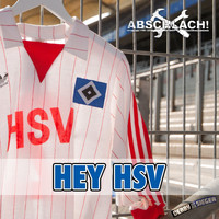 Abschlach! - Hey HSV
