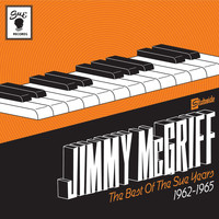 Jimmy McGriff - The Best Of The Sue Years 1962-1965