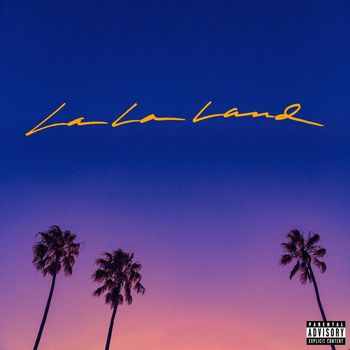 Bryce Vine - La La Land EP (Explicit)