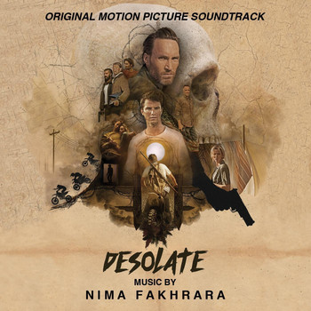 Nima Fakhrara - Desolate (Original Motion Picture Soundtrack)