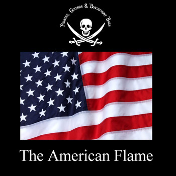 Pirates, Guitars & Beachfront Bars - The American Flame