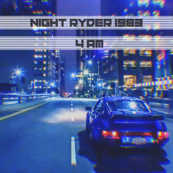 Night Ryder 1983 - 4 AM