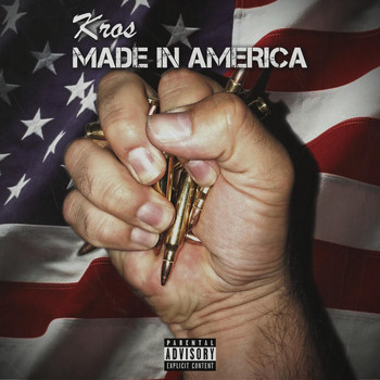 Kros - Made in America (Explicit)