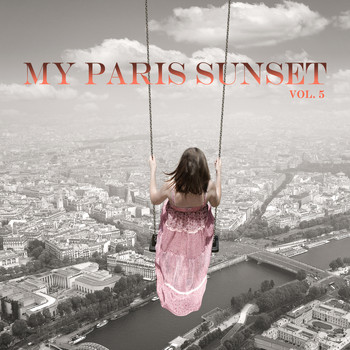 Various Artists - My Paris Sunset, Vol. 5