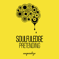 Soulfuledge - Pretending