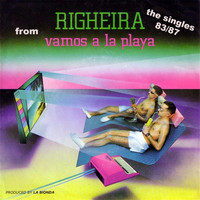 Righeira - The Singles 83/87