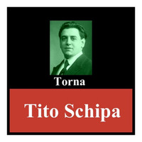Tito Schipa - Torna