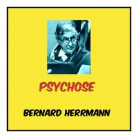 Bernard Herrmann - Psychose