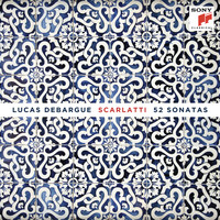 Lucas Debargue - Scarlatti: 52 Sonatas