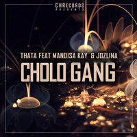 Thata - Cholo Gang