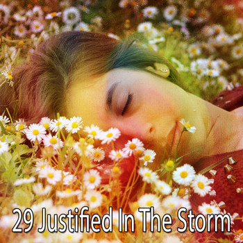 Rain Sounds Sleep - 29 Justified in the Storm