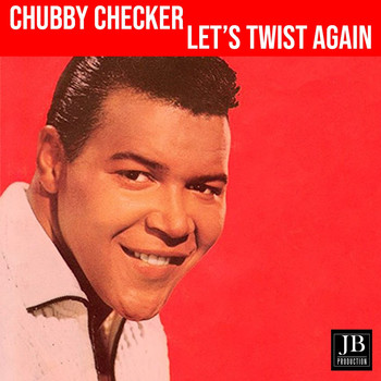 Chubby Checker - Let's Twist Again (1962)