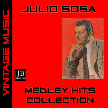 Julio Sosa - Julio Sosa Medley Hits Collection (Vintage Music)