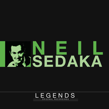 Neil Sedaka - Legends - Neil Sedaka