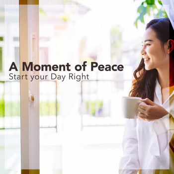 Relaxing BGM Project - A Moment of Peace ~ Start Your Day Right