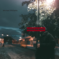Michael Williams - Wicked One Night