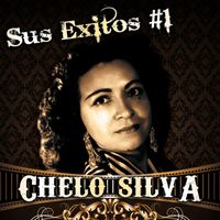 Chelo Silva - Sus Exitos #1