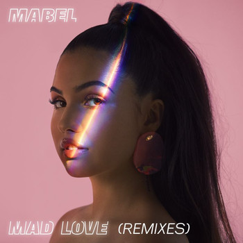 Mabel - Mad Love (Remixes)