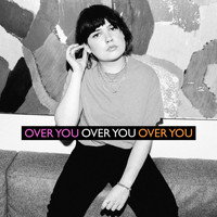 Lily Moore - Over You (Explicit)