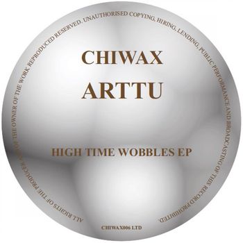 Arttu &  Arttu & Robert Ingram - High Time Wobbles EP