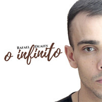 Rafael Duaity - O Infinito