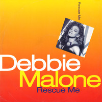 Debbie Malone - Rescue Me (12" Mixes)