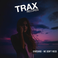 1Farshad - We Don't Need