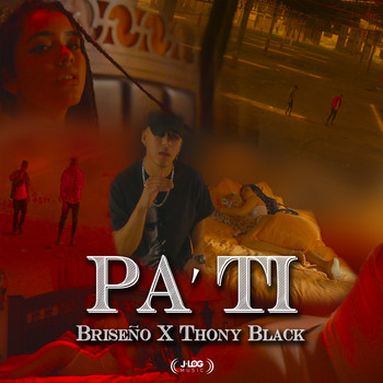 Briseño & Thony Black - Pa' Ti (Explicit)