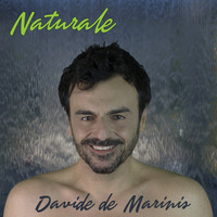 Davide De Marinis - Naturale (Explicit)
