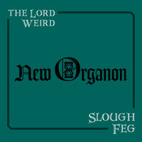 Slough Feg - New Organon