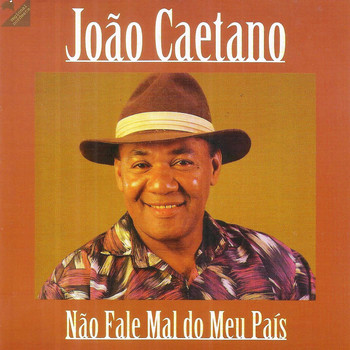 João Caetano - Não Fale Mal do Meu País