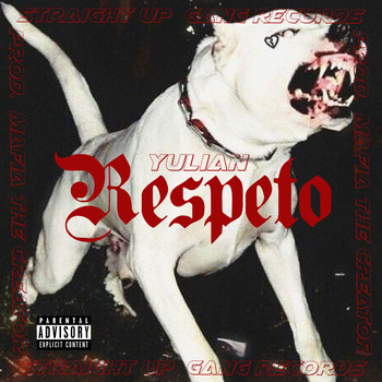 Yulian - Respeto (Explicit)