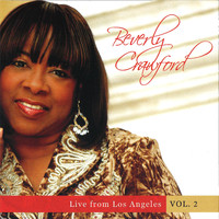 Beverly Crawford - Live from Los Angeles - Vol. 2