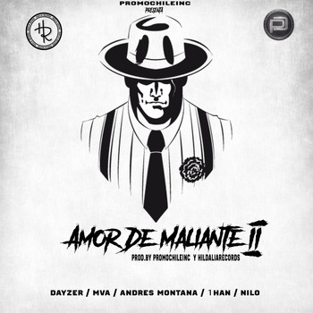 Nilo el Pequeño Talento - Amor De Maliante (feat. 1HAN, MVA, Andres Montana & Dayzer) (Explicit)