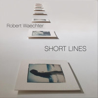 Robert Waechter - Short Lines