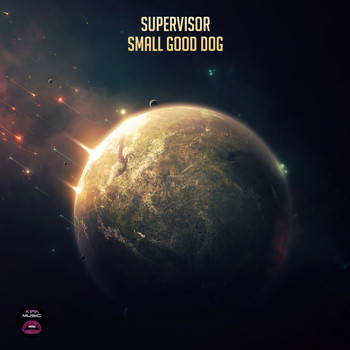 Supervisor - Small Good Dog (Explicit)