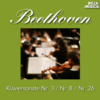 Paul Badura-Skoda - Beethoven: Klaviersonaten No. 3, 8 und 26, Vol. 2