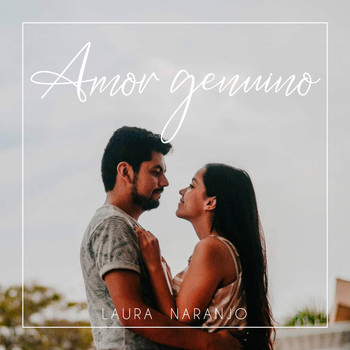 Laura Naranjo / Laura Naranjo - Amor genuino