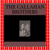 The Callahan Brothers - The Callahan Brothers