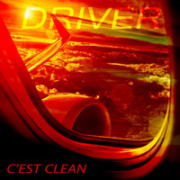 Driver - C'est clean