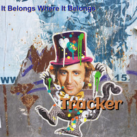 Tracker - It Belongs Where It Belongs