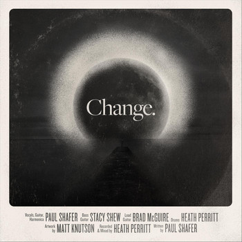 Paul Shafer - Change