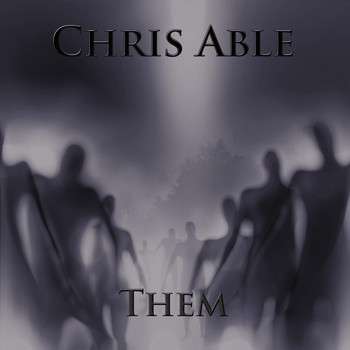 Chris Able - Them
