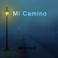 Snamed - Mi Camino