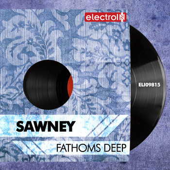Sawney - Fathoms Deep