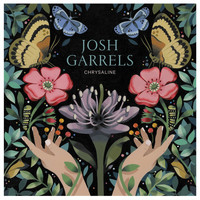 Josh Garrels - Chrysaline