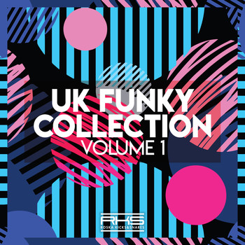 Various Artists - RKS Presents: UK Funky Collection Volume 1 (Explicit)