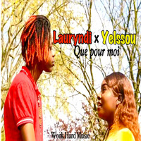 Lauryndi - Que pour moi