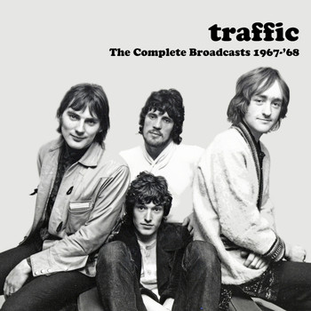 Traffic - The Complete Broadcasts 1967-&apos;68
